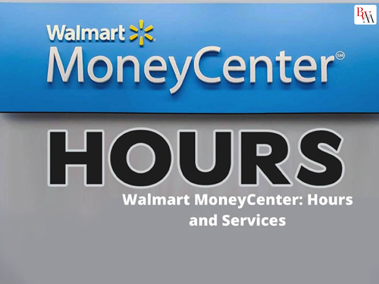 Walmart money center – opening and closing hours